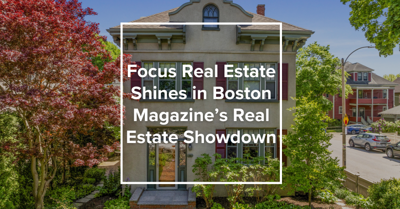 Focus Real Estate Shines in Boston Magazine’s Real Estate Showdown